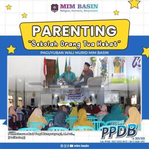 PARENTING PAGUYUBAN WALI MURID MIM BASIN